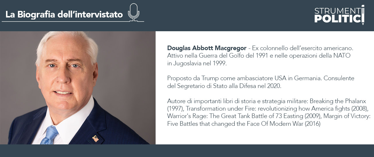 Infografica - La biografia dell'intervistato Douglas Abbott Macgregor
